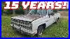 Will This Square Body Truck Run And Drive Home 200 Miles After 15 Years